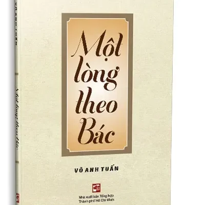 Một Lòng Theo Bác (2020) – Võ Anh Tuấn