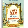 Việt Nam Sử Luận (Góc Nhìn Đa Chiều) (2025) – Trịnh Vĩnh Thường
