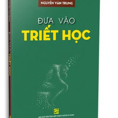 Đưa Vào Triết Học (2024) – Nguyễn Văn Trung