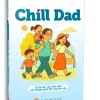 Chill Dad – Bí Kíp Làm Cha Nhàn Tênh Cho Những Người Đàn Ông Bận Rộn (2025) – Nam Nguyễn