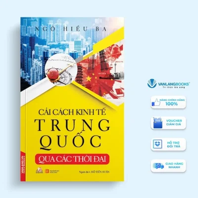 Cải Cách Kinh Tế Trung Quốc Qua Các Thời Đại (2018) – Ngô Hiểu Ba