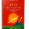 Ký Ức Niềm Tin Và Khát Vọng – Hành Trình Nhận Thức Về Mô Hình Phát Triển Kinh Tế Việt Nam (2025) – Trần Du Lịch