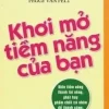 Khơi Mở Tiềm Năng Của Bạn (2012) – Nhiều Tác Giả