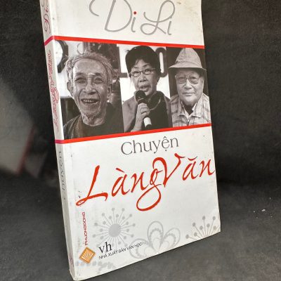 [Phiên Chợ Sách Cũ] Chuyện Làng Văn, 2012 – Di Li H1004-SBM