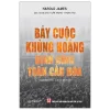 Bảy Cuộc Khủng Hoảng Định Hình Toàn Cầu Hóa (2026) - Harold James