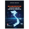 Đơn Vị Hành Chính Việt Nam - Sau Sắp Xếp Và Vận Hành Chính Quyền Địa Phương Hai Cấp (2026) - Nguyễn Thái Bình, Trương Hải Long