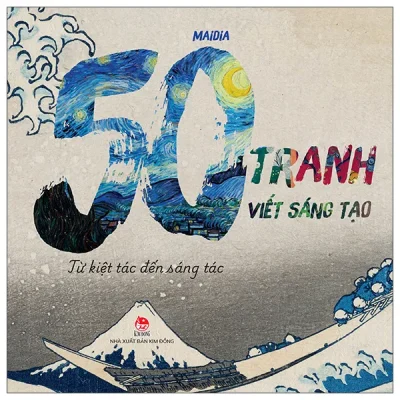 50 Tranh Viết Sáng Tạo - Từ Kiệt Tác Đến Sáng Tác (2026) - Maidia