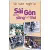Sài Gòn - Dòng Sông Tuổi Thơ (2026) - Lê Văn Nghĩa