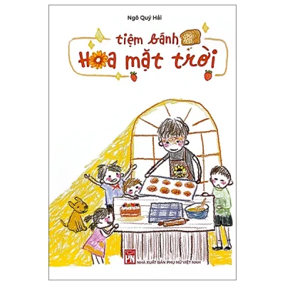 Tiệm Bánh Hoa Mặt Trời (2026) - Ngô Quý Hải