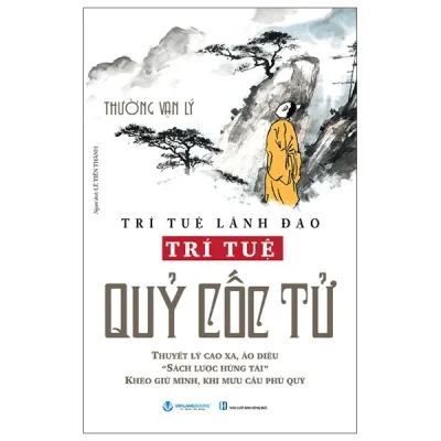 Trí Tuệ Lãnh Đạo - Trí Tuệ Quỷ Cốc Tử (2025) - Thường Vạn Lý