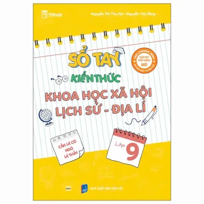 Sổ Tay Kiến Thức Khoa Học Xã Hội-Lịch Sử-Địa Lí 9 (2026) - Nguyễn Thị Thu Hà, Nguyễn Thị Hằng