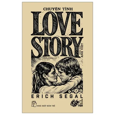 Love Story - Chuyện Tình - Song Ngữ Anh-Việt (2026) - Erich Segal