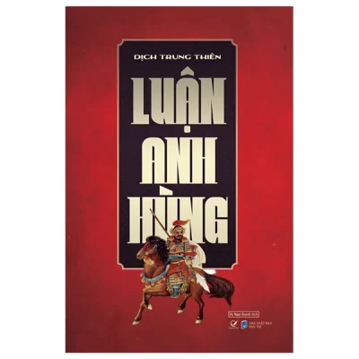Luận Anh Hùng (2024) - Dịch Trung Thiên