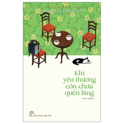 Khi Yêu Thương Còn Chưa Quên Lãng (2026) - Toshikazu Kawaguchi