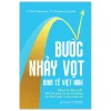 Bước Nhảy Vọt Kinh Tế Việt Nam - Nâng Cao Năng Suất, Đổi Mới Sáng Tạo Và Con Đường Trở Thành Nước Có Thu Nhập Cao (2026) - TS Đinh Trường Hinh, GS TS Nguyễn Trọng Hoài