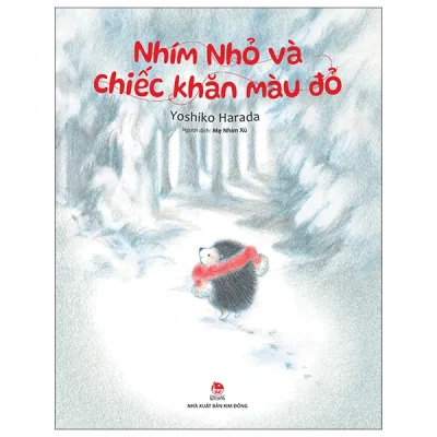 Nhím Nhỏ Và Chiếc Khăn Màu Đỏ (2026) - Yoshiko Harada