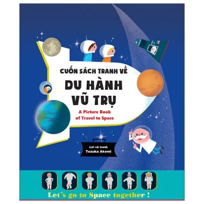 Cuốn Sách Tranh Về Du Hành Vũ Trụ (2021) - Tezuka Akemi