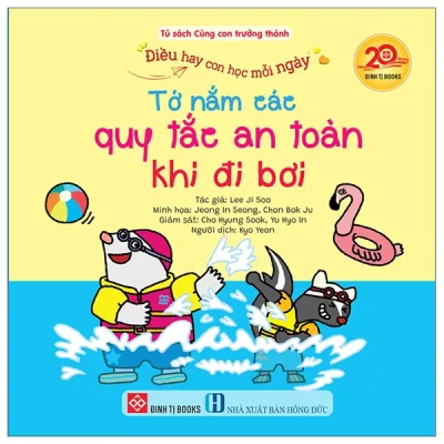 Điều Hay Con Học Mỗi Ngày - Tớ Nắm Các Quy Tắc An Toàn Khi Đi Bơi (2026) - Nhiều Tác Giả