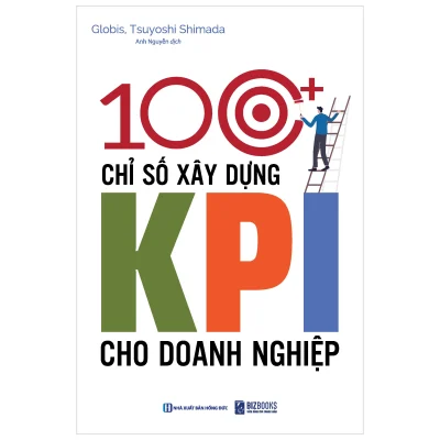 100+ Chỉ Số Xây Dựng KPI Cho Doanh Nghiệp (2025) - Globis, Tsuyoshi Shimada