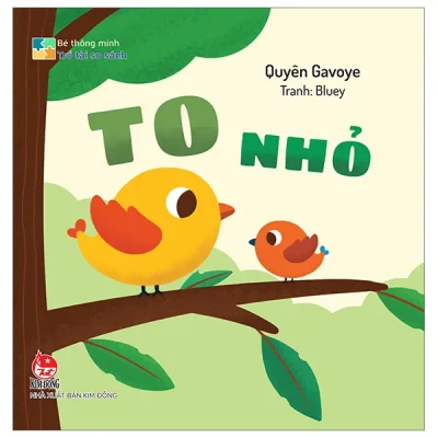 Bé Thông Minh - Trổ Tài So Sánh - To-Nhỏ - Bìa Cứng (2024) - Quyên Gavoye, Bluey