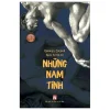 Những Nam Tính - Một Công Trình Kinh Điển Về Nam Tính, Quyền Lực Và Xã Hội (2026) - Raewyn Connell