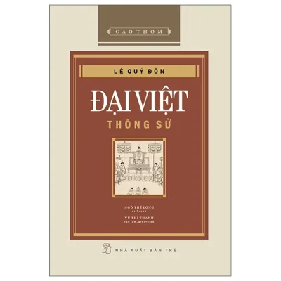 Cảo Thơm - Đại Việt Thông Sử - Bìa Cứng (2026) - Lê Quý Đôn