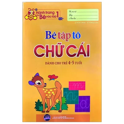 Hành Trang Cho Bé Vào Lớp 1 - Bé Tập Tô Chữ Cái - Dành Cho Trẻ 4-5 Tuổi (2026) - Lê Hồng Đăng, Lê Thị Ngọc Ánh