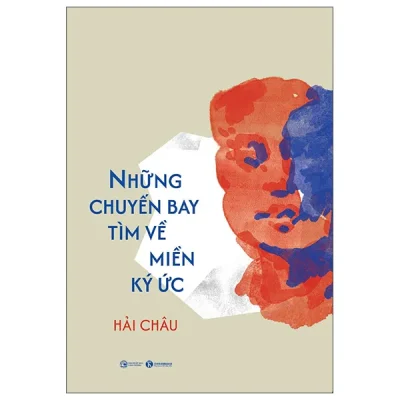 Những Chuyến Bay Tìm Về Miền Ký Ức (2026) - Hải Châu