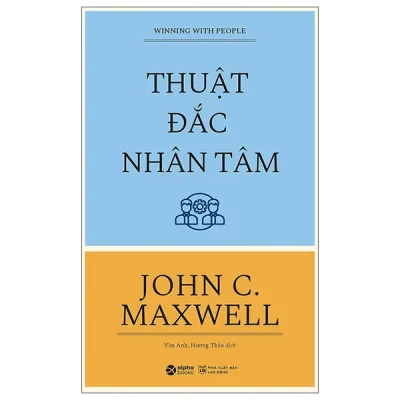 Winning With People - Thuật Đắc Nhân Tâm (2026) - John C Maxwell