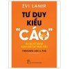 Tư Duy Kiểu “Cáo” - Ra Quyết Định Bằng Trí Tuệ Thực Tiễn (2026) - Zvi Lanir