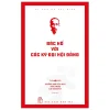 Di Sản Hồ Chí Minh - Bác Hồ Với Các Kỳ Đại Hội Đảng (2026) - Hà Minh Hồng, Trần Thuận, Lưu Văn Quyết