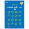 Hiểu Về Trí Tuệ Nhân Tạo AI (2025) - DK
