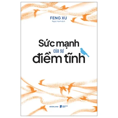Sức Mạnh Của Sự Điềm Tĩnh (2026) - Feng Xu