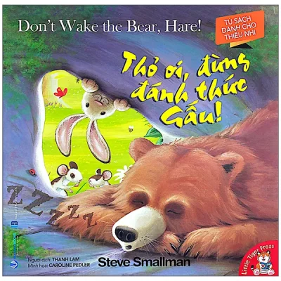 Thỏ Ơi, Đừng Đánh Thức Gấu! - Don't Wake The Bear, Hare! (2026) - Steve Smallman, Caroline Pedler
