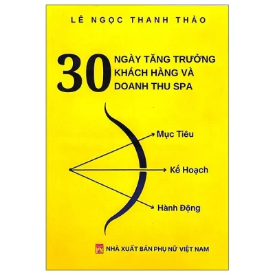 30 Ngày Tăng Trưởng Khách Hàng Và Doanh Thu Spa (2025) - Lê Ngọc Thanh Thảo