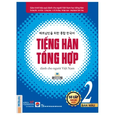 Tiếng Hàn Tổng Hợp Dành Cho Người Việt Nam - Sơ Cấp 2 - Bản Màu (2025) - Nhiều Tác Giả