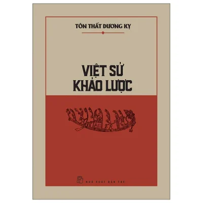 Việt Sử Khảo Lược (2026) - Tôn Thất Dương Kỵ