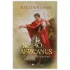 Scipio Africanus - Vĩ Đại Hơn Cả Napoleon (2026) - B. H. Liddell Hart