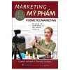 Marketing Mỹ Phẩm - Cosmetics Marketing (2026) - Lindsay Karchin, Delphine Horvath