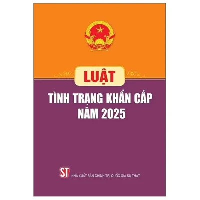 Luật Tình Trạng Khẩn Cấp Năm 2025 (2026) - Quốc Hội