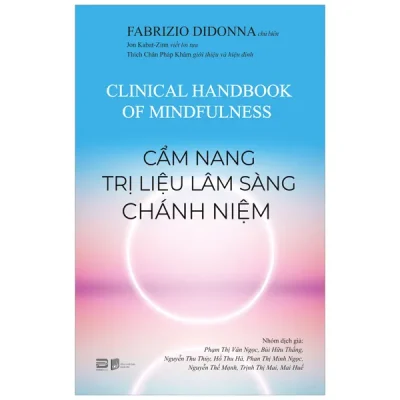 Cẩm Nang Trị Liệu Lâm Sàng Chánh Niệm (2026) - Fabrizio Didonna, Thích Chân Pháp Khâm