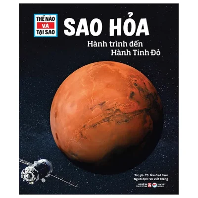 Thế Nào Và Tại Sao - Sao Hỏa - Hành Trình Đến Hành Tinh Đỏ (2026) - TS Manfred Baur