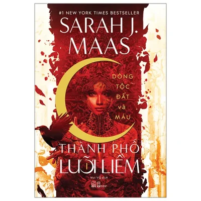 Thành Phố Lưỡi Liềm - Tập 1 - Dòng Tộc Đất Và Máu (2026) - Sarah J.Maas