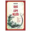 Đạo Làm Người - Học Mạnh Tử Cách Đối Nhân Xử Thế (2025) - Phàn Đăng