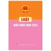 Luật Viên Chức Năm 2025 (2026) - Quốc Hội