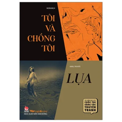 Tác Phẩm Đoạt Giải Cuộc Thi Sáng Tác Truyện Tranh - Tôi Và Chồng Tôi Và Lụa (2026) - Monarch, Avril Trente