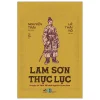 Lam Sơn Thực Lục - Truyện Lê Thái Tổ Khởi Nghĩa Ở Lam Sơn (2026) - Nguyễn Trãi