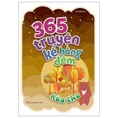 365 Truyện Kể Hằng Đêm - Mùa Thu (2025) - Lưu Hồng Hà