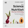 The Science Of Nutrition - Khoa Học Về Dinh Dưỡng - Bìa Cứng (2026) - DK