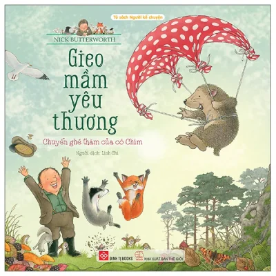 Gieo Mầm Yêu Thương - Chuyến Ghé Thăm Của Cô Chim (2025) - Nick Butterworth